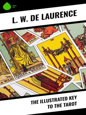 cover image of The Illustrated Key to the Tarot